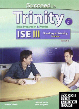 Succeed in trinity ise iii-c1 listening and speaking self study