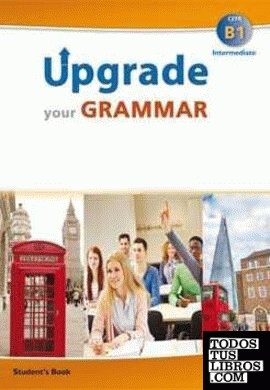 Upgrade your grammar intermediate b1