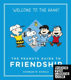 Peanuts guide to friendship, The - Welcome to the gang!