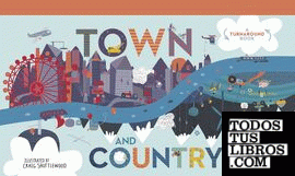 Town and country. A turnaround book