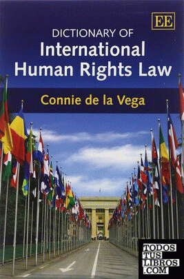 DICTIONARY OF INTERNATIONAL HUMAN RIGHTS LAW
