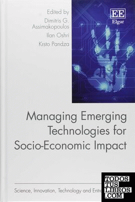 MANAGING EMERGING TECHNOLOGIES FOR SOCIO-ECONOMIC IMPACT