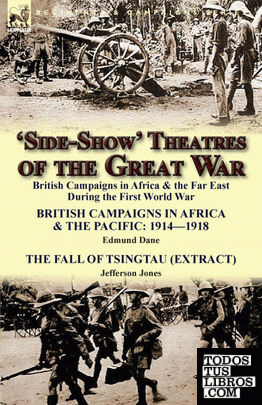 'Side-Show' Theatres of the Great War