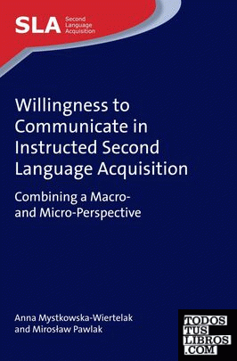 Willingness to Communicate in Instructed Second Language Acquisition: Combining