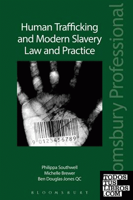 HUMAN TRAFFICKING AND MODERN SLAVERY: LAW AND PRACTICE