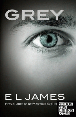 Grey: fifty shades of grey as told by Christian
