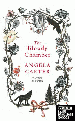 BLOODY CHAMBER AND OTHER STORIES, THE