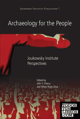 ARCHAEOLOGY FOR THE PEOPLE