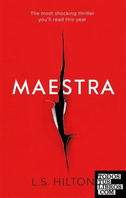 Maestra: The Most Shocking Thriller You'll Read This Year