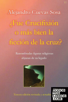 ¿Fue Crucifixión o más bien la ficción de la cruz?