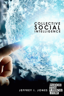 Collective Social Intelligence