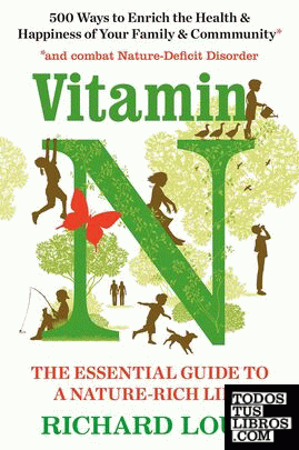 Vitamin N - The Essential Guide to a Nature-Rich Life