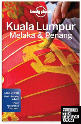 Kuala Lumpur, Melaka & Penang 4 (Inglés)