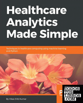 Healthcare Analytics Made Simple
