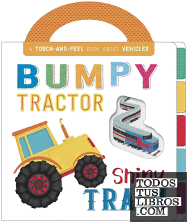 Bumpy Tractor, Shiny Train