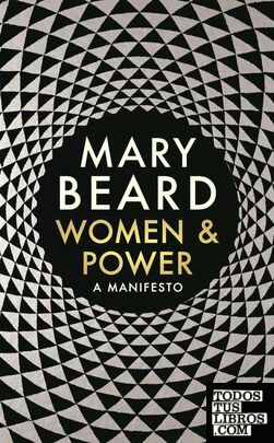 Women & Power : A Manifesto