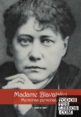 Madame Blavatsky, Memorias personales