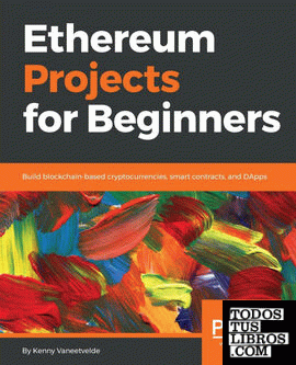 Ethereum Projects for Beginners