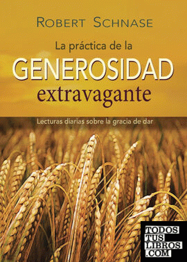 Practicing Extravagant Generosity Spanish Ed