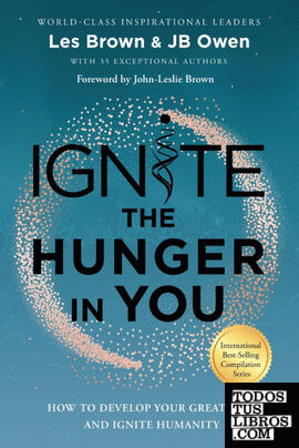 Ignite the Hunger in You
