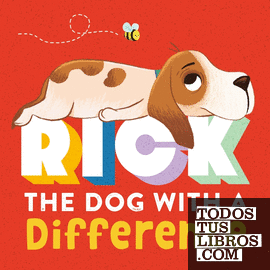 Rick: The Dog With A Difference