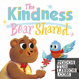 The Kindness Bear Shared