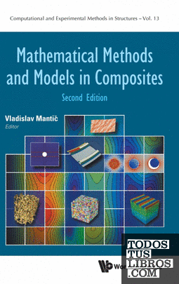 Mathematical Methods and Models in Composites