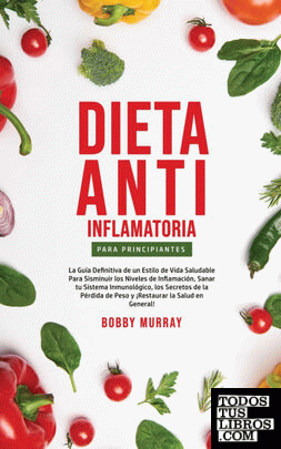 Dieta Anti-Inflamatoria Para Principiantes