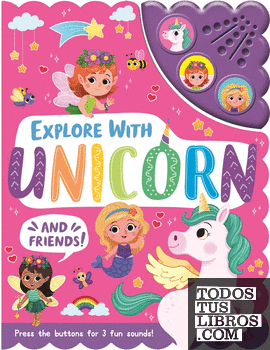 Explore with Unicorn and Friends