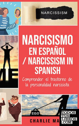 Narcisismo en español; Narcissism in Spanish