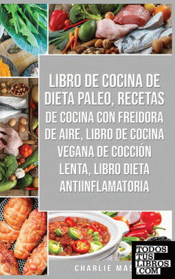 Libro De Cocina De Dieta Paleo, Recetas De Cocina Con Freidora De Aire, Libro De