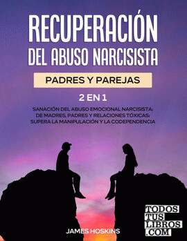 Recuperación del Abuso Narcisista (2En1)