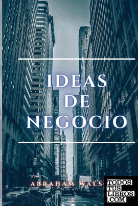 IDEAS DE NEGOCIO
