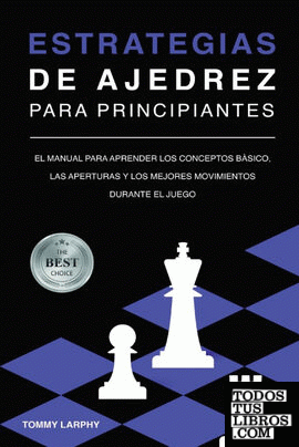 Estrategia de ajedrez para principiantes: Descubra modernas