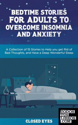 Bedtime Stories for Adults to Overcome Insomnia and Anxiety