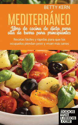Libro de cocina de dieta Mediterránea en olla de barro para principiantes