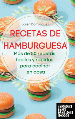 RECETAS DE  HAMBURGUESA