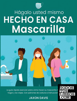 HÁGALO USTED MISMO HECHO EN CASA MASCARILLA