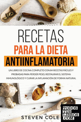 Recetas para la Dieta Antiinflamatoria