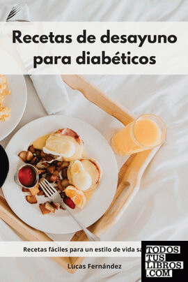 Recetas de desayuno para diabéticos