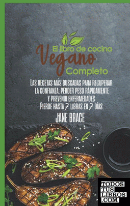 El Libro de Cocina Vegano Completo