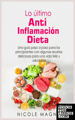Lo ultimo Anti Inflamacion Dieta