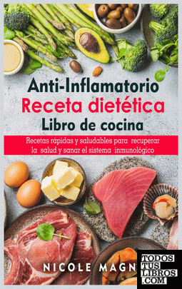 Anti-inflamatorio Receta dietetica Libro de cocina