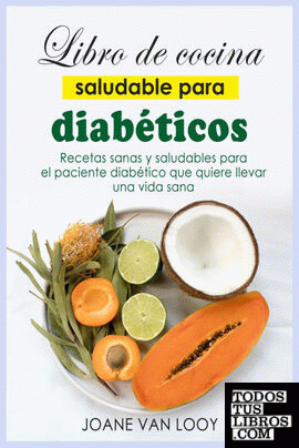 Libro de cocina saludable para diabeticos