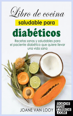 Libro de cocina saludable para diabeticos