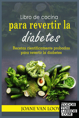 Libro de cocina para revertir la diabetes