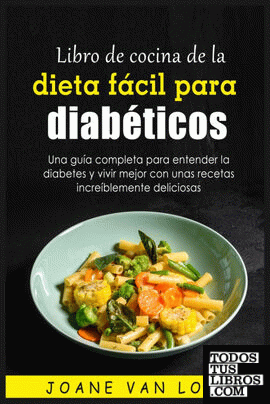 Libro de cocina de la dieta facil para diabeticos