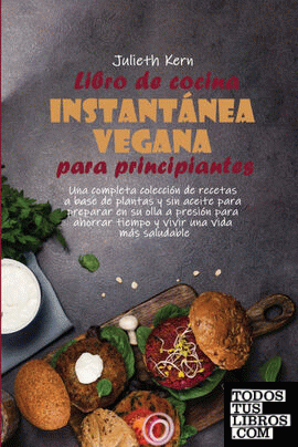 Libro de cocina instantánea vegana para principiantes