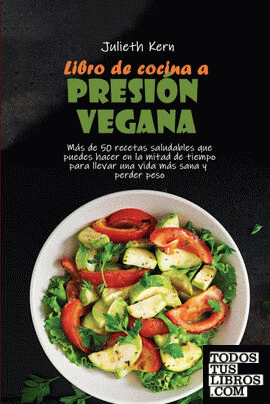 Libro de cocina a presión vegana