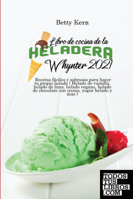 Libro de cocina de la heladera Whynter 2021